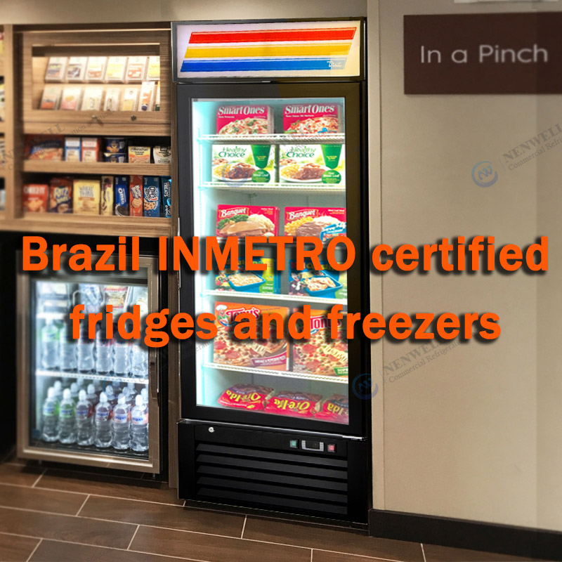Refrigerator Certification: Brazil INMETRO Certified Fridge & Freezer for Brazilian Market