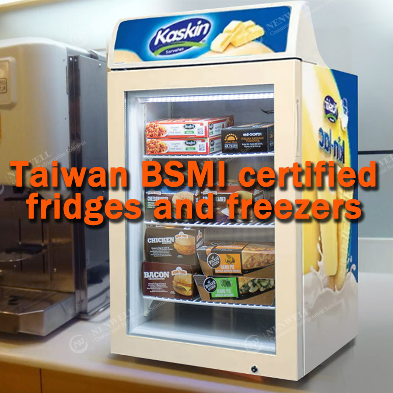 Refrigerator Certification: Taiwan BSMI Certified Fridge & Freezer for Taiwanese Market