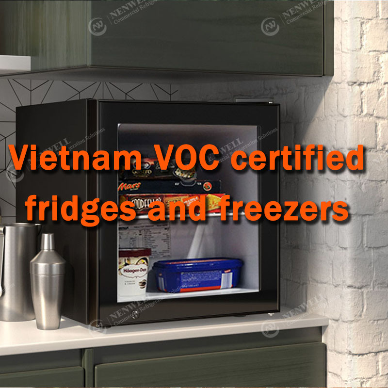 Refrigerator Certification: Vietnam VOC Certified Fridge & Freezer for Vietnamese Market